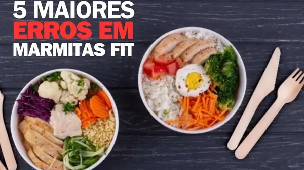 5 Maiores ERROS EM MARMITAS Fit e Saudáveis