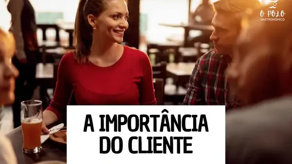 A Importância da Experiência do Cliente em Restaurantes