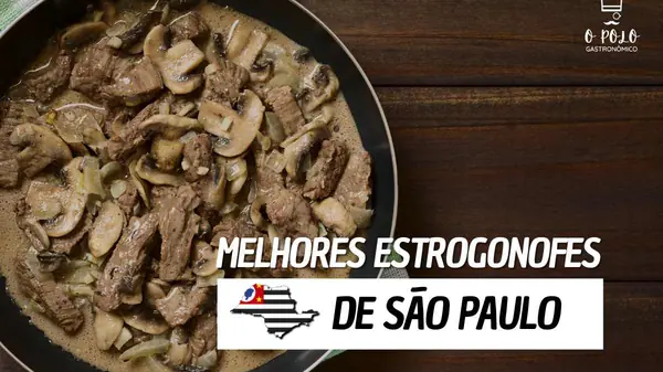 Os melhores estrogonofes de São Paulo