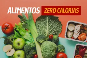 Alimentos quase zero calorias